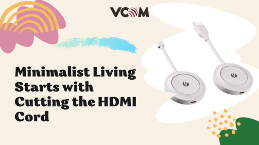 Minimalist Living Starts with Cutting the HDMI Cord