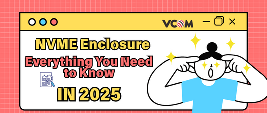NVMe Enclosure Buying Guide: Everything You Need to Know in 2025